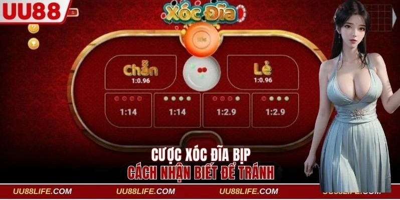 Cược Xóc Đĩa Bịp - Cách Nhận Biết Để Tránh Bị Lừa Tại UU88 1 Cược Xóc đĩa bịp